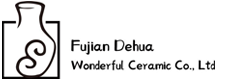 Fujian Dehua Wonderful Ceramic Co., Ltd